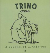 Trino - Le Journal de la création