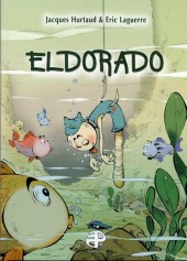 Eldorado (Hurtaud/Laguerre) - Eldorado