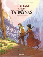 L'héritage des Taironas -1- Monde nouveau