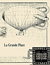 Zeppelin (collectif) -5- La grande Place