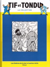 Tif et Tondu - La collection (Hachette)  -51- Les Ombres de la mer et autres récits