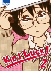 Kid I Luck ! -2- Kid I Luck ! vol 2