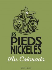 Les pieds Nickelés (édition numérique) -19- Les Pieds Nickelés au Colorado