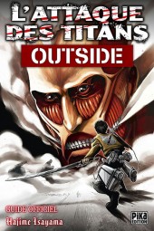 L'attaque des Titans -HS02- Outside - Guide officiel
