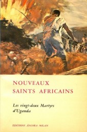 (AUT) Follet - Nouveaux saints africains - Les vingt-deux Martyrs d'Uganda