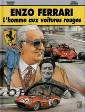 Enzo Ferrari - L'homme aux voitures rouges