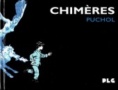 Chimères (Puchol) - Chimères