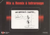 (AUT) Mix & Remix -2006- Mix & Remix à Infrarouge