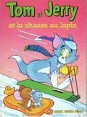 Tom et Jerry (Deux Coqs d'Or) -1- Tom et Jerry et la Chasse au Lapin