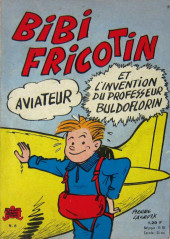 Bibi Fricotin (5e Série - SPE) (Album double) -8- Bibi Fricotin aviateur - Bibi Fricotin et l'invention du professeur Buldoflorin