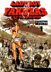 Ladyboy vs Yakuzas - L'Île du désespoir -1- Tome 1