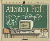 Attention, ... - Attention, Prof !