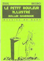 Le petit Rouleur illustré - Le petit rouleur illustré (roller handbook)
