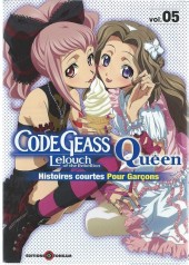 Code Geass - Lelouch of the Rebellion - Queen -5- Tome 5