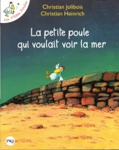 Les p'tites Poules -1b2013- La petite poule qui voulait voir la mer