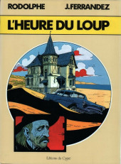 L'heure du loup (Rodolphe/Ferrandez) -TL- L'heure du loup