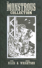 The monstrous Collection of Steve Niles and Bernie Wrightson (2011) -INT- The Monstrous Collection of Steve Niles and Bernie Wrightson