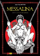 Couverture de Messalina -5- Acte V : Le palais des supplices