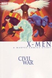Civil War: X-Men (2006) -INT- Civil War: X-Men