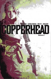 Copperhead (2014) -INT01- A New Sheriff In Town