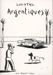 (AUT) Loustal - Argentiques