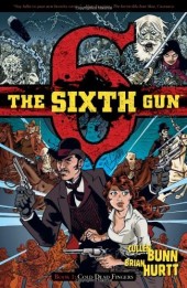 The sixth Gun (2010) -INT01- Book 1: Cold Dead Fingers