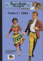 Pascal et Michèle Montfort -1- Tome 1 : 1961