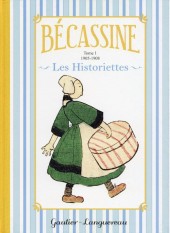 Bécassine (Les Historiettes) -1- Tome 1 : 1905-1908