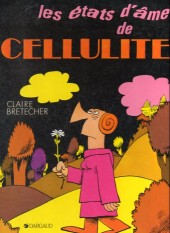 Cellulite -1b1985- Les états d'âme de Cellulite