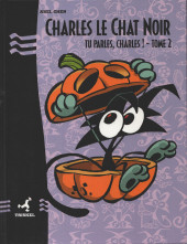 Charles le chat noir -2- Tu parles, Charles !
