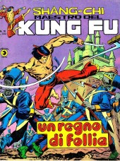 Shang-Chi, maestro del Kung-Fu -18- Un regno di follia