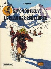 Simon du Fleuve -1c1984- Le clan des centaures