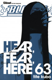Bleach -63- Hear, Fear, Here