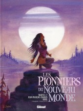 Les pionniers du Nouveau Monde -INT3- L'intégrale - Tomes 9 à 12
