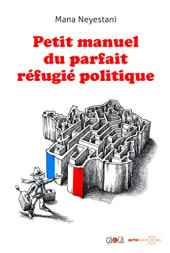 (AUT) Neyestani - Petit manuel du parfait réfugié politique