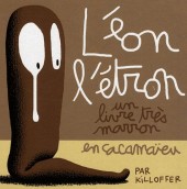Léon l'étron - Un livre très marron en cacamaïeu 