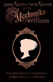 Lady Mechanika (2010) -HS- Laborious Machinations from the Masterminds behind the Lady Mechanika Mysteries