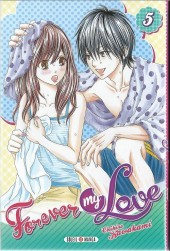 Forever my Love -5- Tome 5
