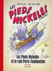 Les pieds Nickelés - La collection (Hachette) -86- Les Pieds Nickelés et le raid Paris-Tombouctou