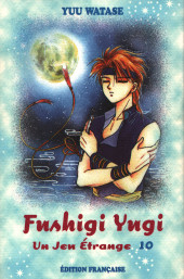 Fushigi Yugi - Un jeu étrange -10- Volume 10