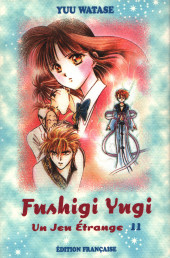 Fushigi Yugi - Un jeu étrange -11- Volume 11