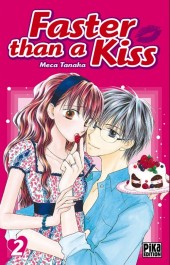 Faster than a kiss -2- Tome 2