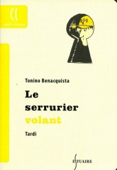 (AUT) Tardi -2006- Le serrurier volant