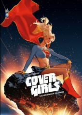 (DOC) DC Comics (Divers éditeurs) - Cover girls : Les héroïnes de DC Comics