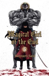 Magical Girl of the End -6- Tome 6