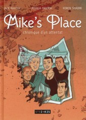 Mike's place - Chronique d'un attentat