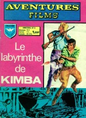 Aventures Films (3e Série - Arédit) -12- Le labyrinthe de Kimba