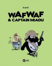 Wafwaf & Captain Miaou -2a2012- Héros dans l'herbe