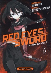 Red eyes sword - Akame ga Kill ! -5- Volume 5