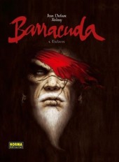 Barracuda (Jérémy, en espagnol) -1- Esclavos